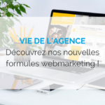 vie-de-lagence-nouvelles-formules-webmarketing